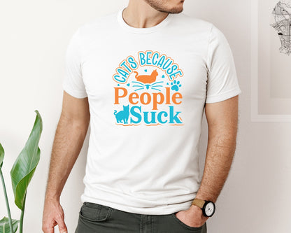 brand:Bella Canvas|color:White|Cats Because People Suck T Shirt 3 Graphic T-Shirt