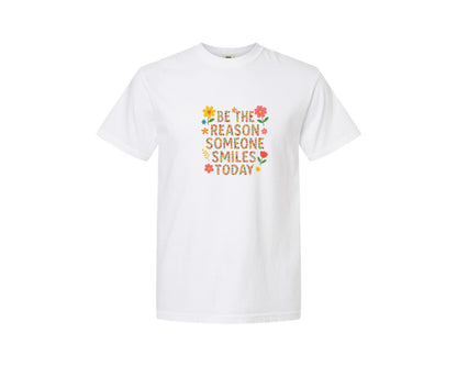 brand:Comfort Colors|color:White|Be The Reason Inspirational Graphic T-Shirt