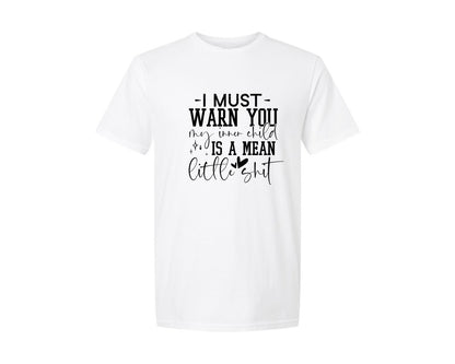brand:Generic|color:White|I Must Warn You My Inner Child Is A Mean Graphic T-Shirt