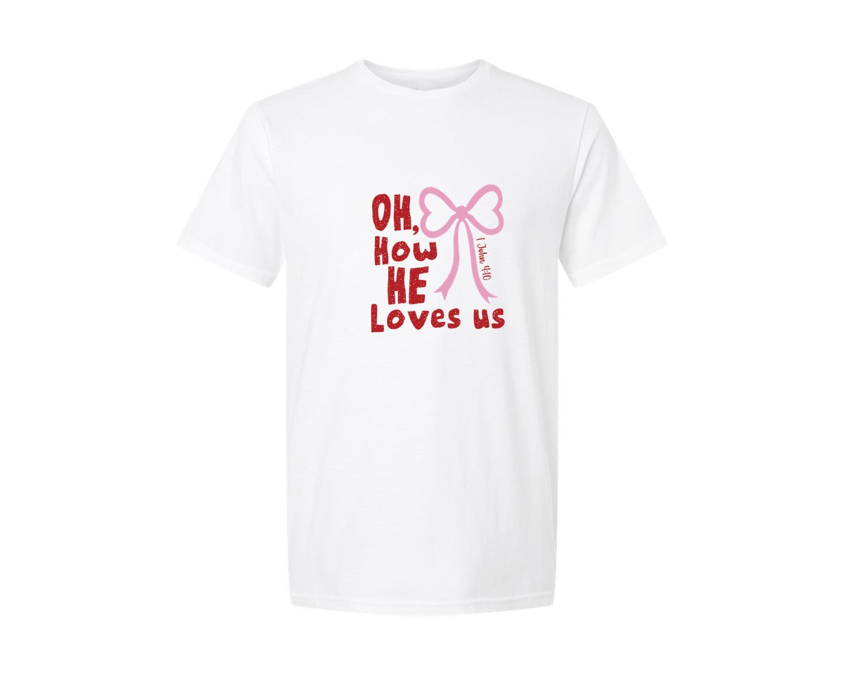 brand:Generic|color:White|Oh How He Loves Us Pngchristian Graphic T-Shirt