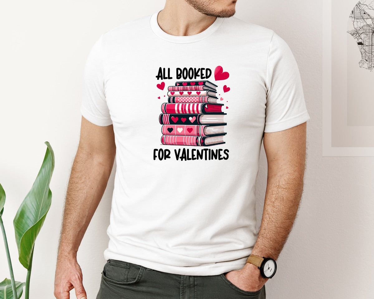 brand:Bella Canvas|color:White|All Booked For Valentines Day Teachers Graphic T-Shirt