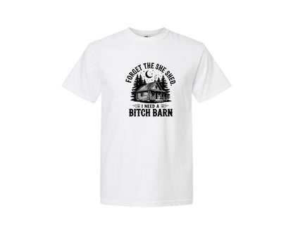 brand:Comfort Colors|color:White|Farm Home Svgforget The She Shed Tshirt Graphic T-Shirt