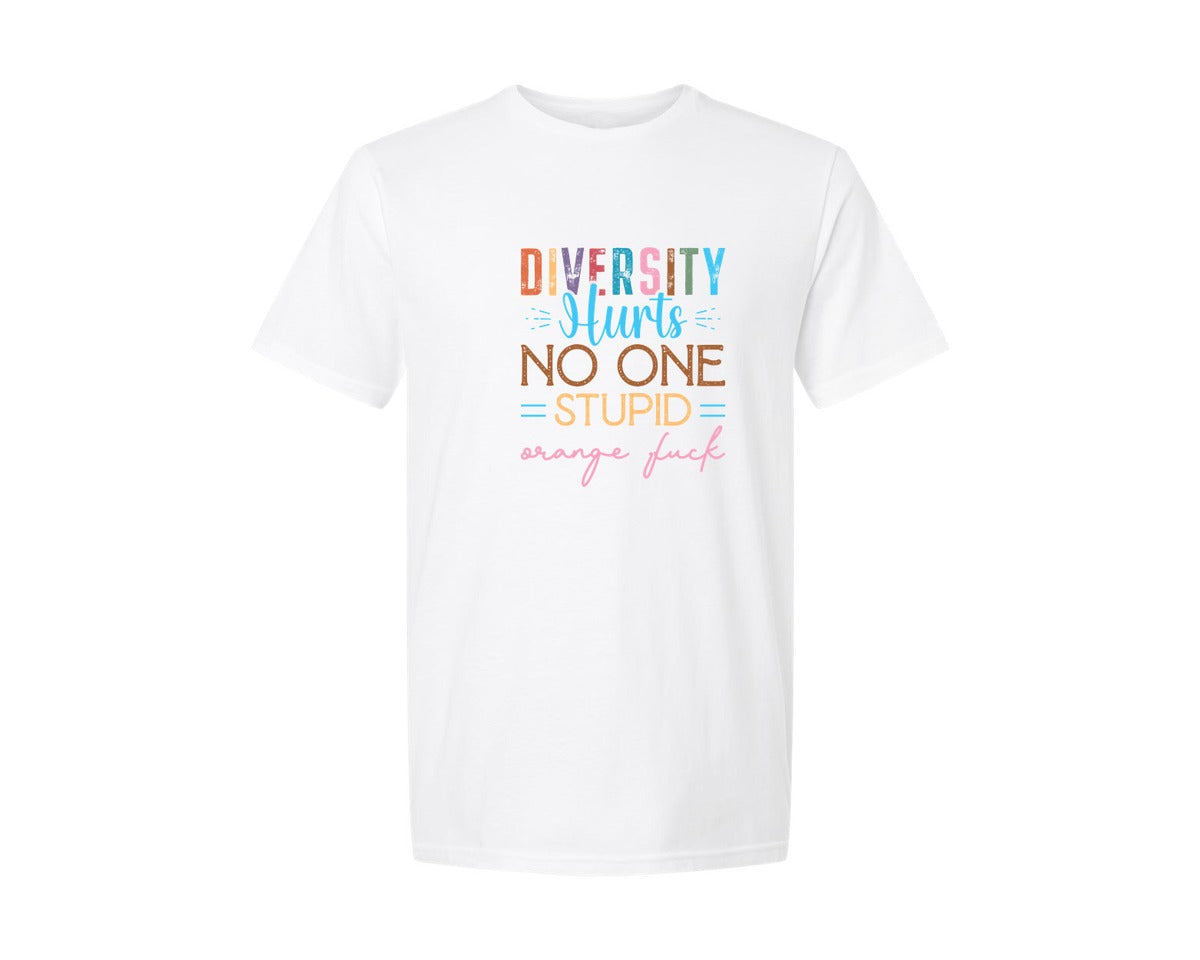 brand:Generic|color:White|Diversity Hurts No One Stupid Orange F Graphic T-Shirt