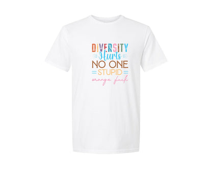 brand:Generic|color:White|Diversity Hurts No One Stupid Orange F Graphic T-Shirt