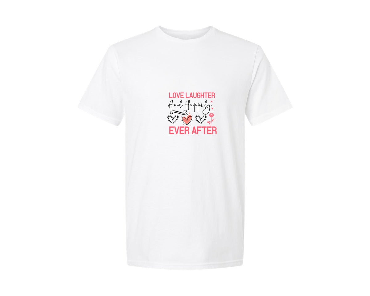 brand:Generic|color:White|Love Laughter And Happily Ever After 7 Graphic T-Shirt