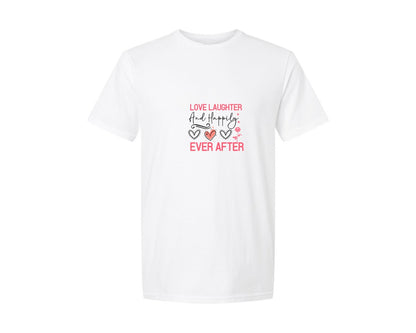 brand:Generic|color:White|Love Laughter And Happily Ever After 7 Graphic T-Shirt