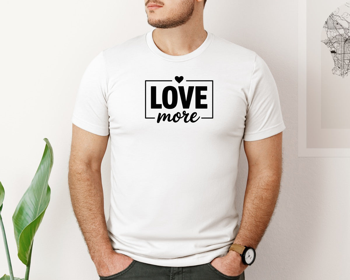 brand:Bella Canvas|color:White|Love More Modern Bold And Script Graphic T-Shirt