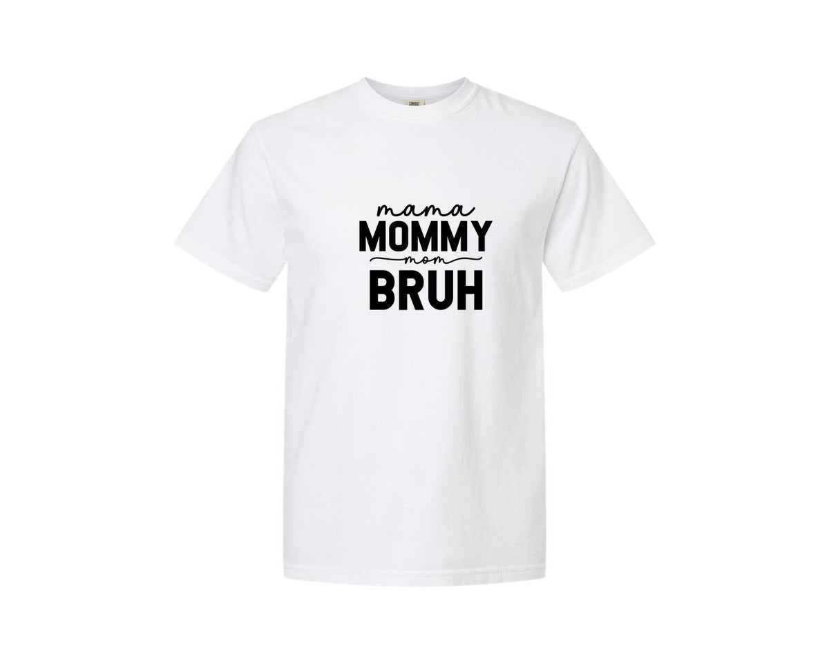 brand:Comfort Colors|color:White|Mama Mommy Mom Bruh Funny Mom 15 Graphic T-Shirt