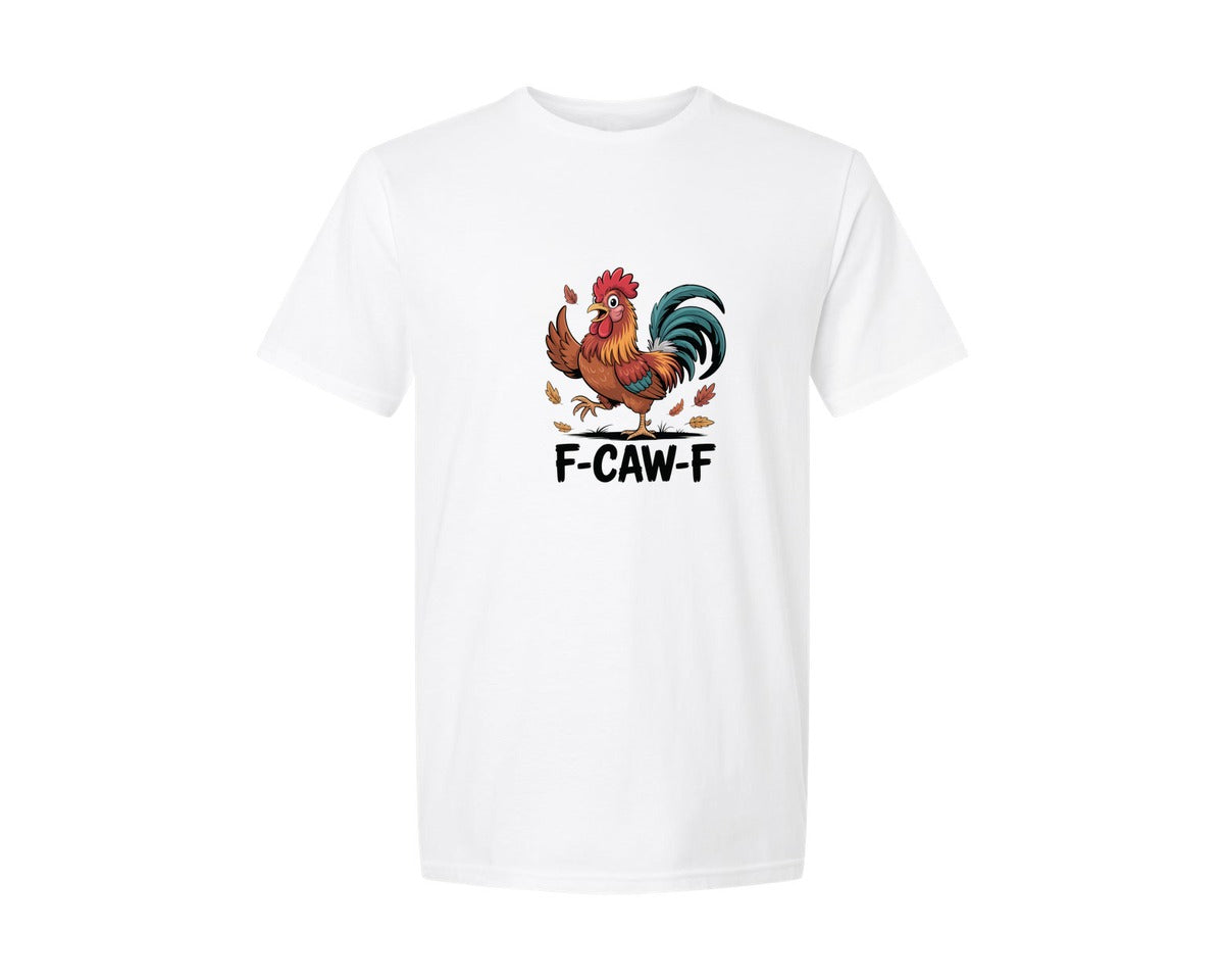 brand:Generic|color:White|Funny Chicken F Caw F Rooster 8 Graphic T-Shirt