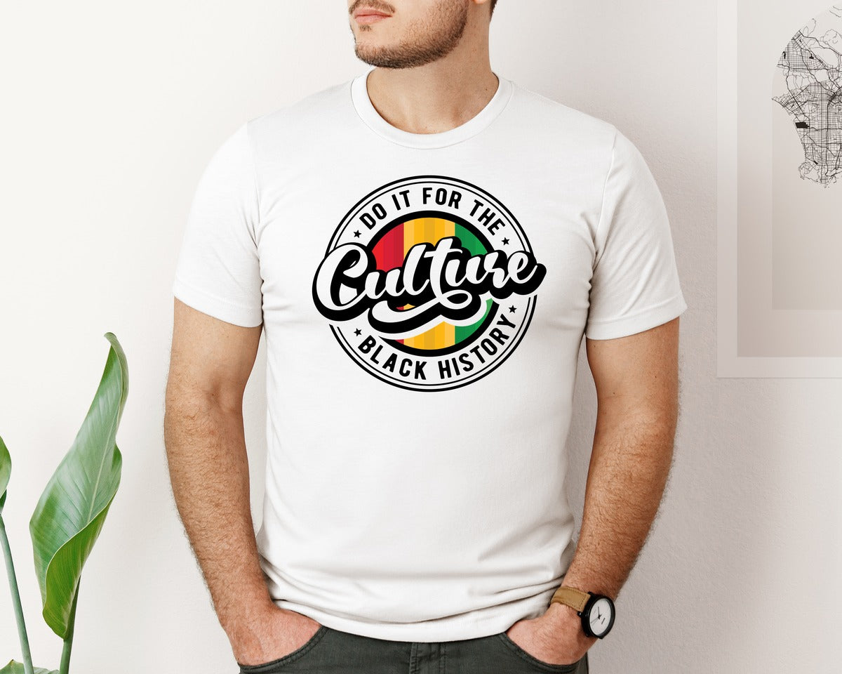 brand:Bella Canvas|color:White|Do It For The Culture Black History Graphic T-Shirt