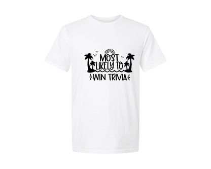 brand:Generic|color:White|Most Likely To Win Trivia Cruise Graphic T-Shirt