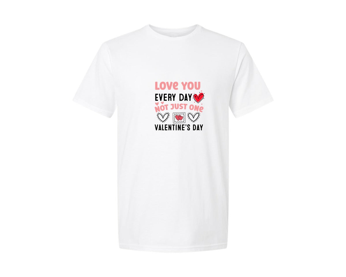 brand:Generic|color:White|Love You Every Day Not Just One Valentin Graphic T-Shirt