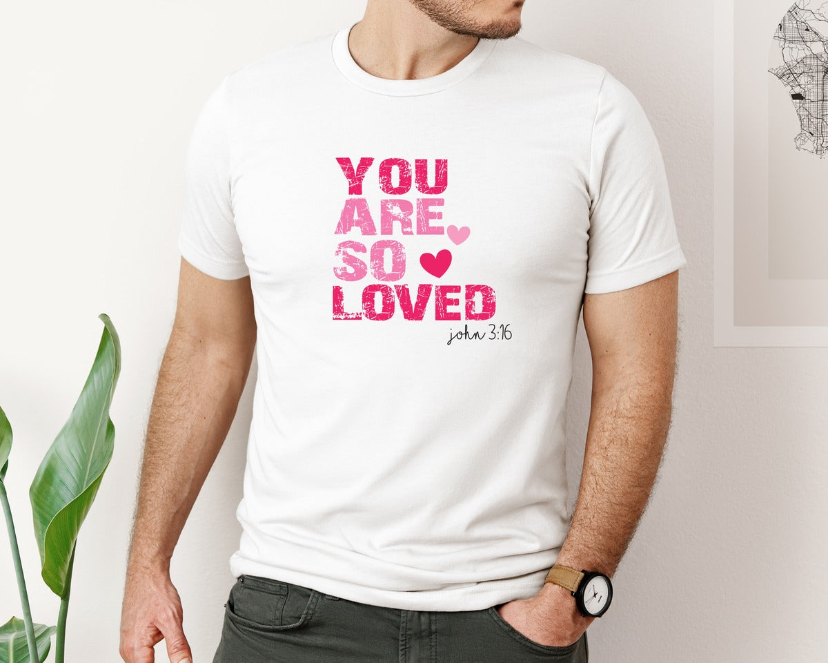 brand:Bella Canvas|color:White|Bible Quote You Are So Loved Valentine Graphic T-Shirt