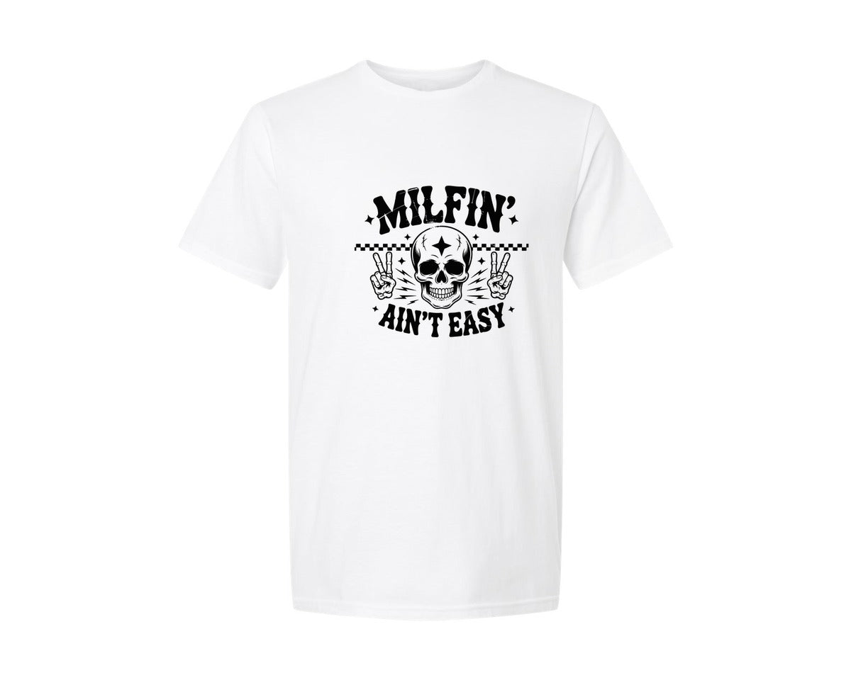 brand:Generic|color:White|Milfin Aint Easy Adult Humor Graphic T-Shirt
