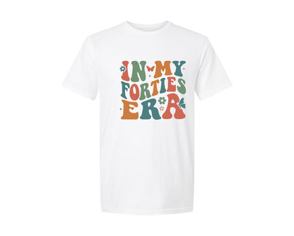 brand:Generic|color:White|In My Forties Era 40Th Birthday Graphic T-Shirt