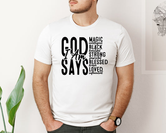 Christian God Says I Am God Graphic T-Shirt