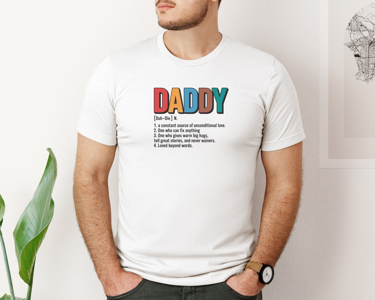 brand:Bella Canvas|color:White|Fathers Day Definition Of Daddy Graphic T-Shirt