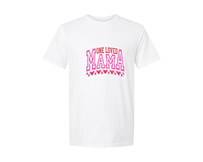 brand:Generic|color:White|One Loved Mama Mama Valentines Graphic T-Shirt