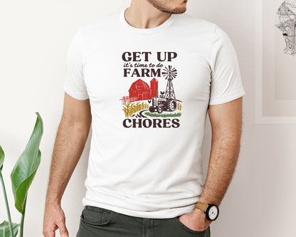 brand:Bella Canvas|color:White|Get Up Its Time To Do Farm Chores 2 Graphic T-Shirt