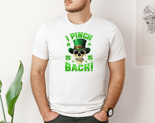 I Pinch Back St Patricks Day Skull Graphic T-Shirt