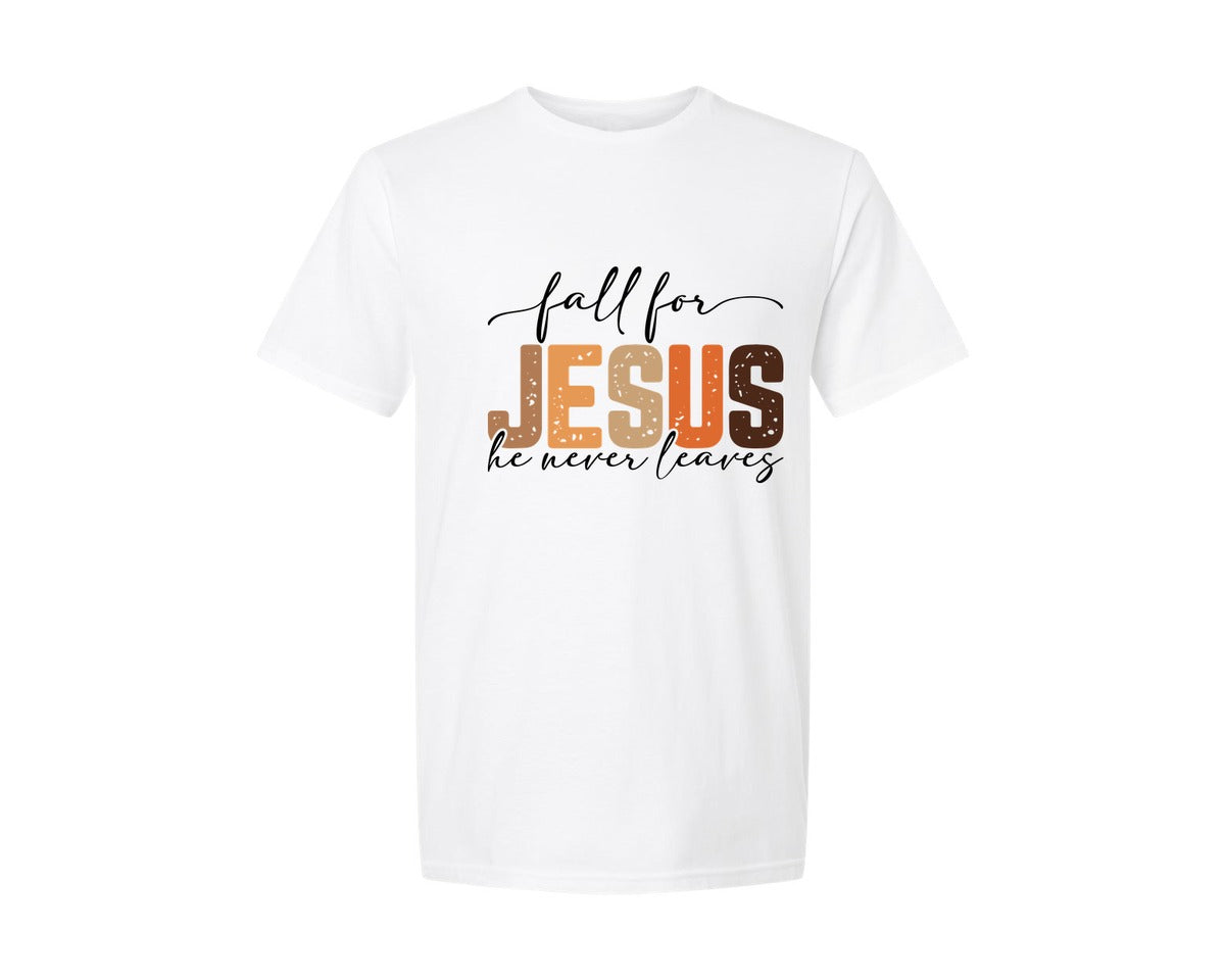 brand:Generic|color:White|Fall For Jesus He Never Leaves 10 Graphic T-Shirt