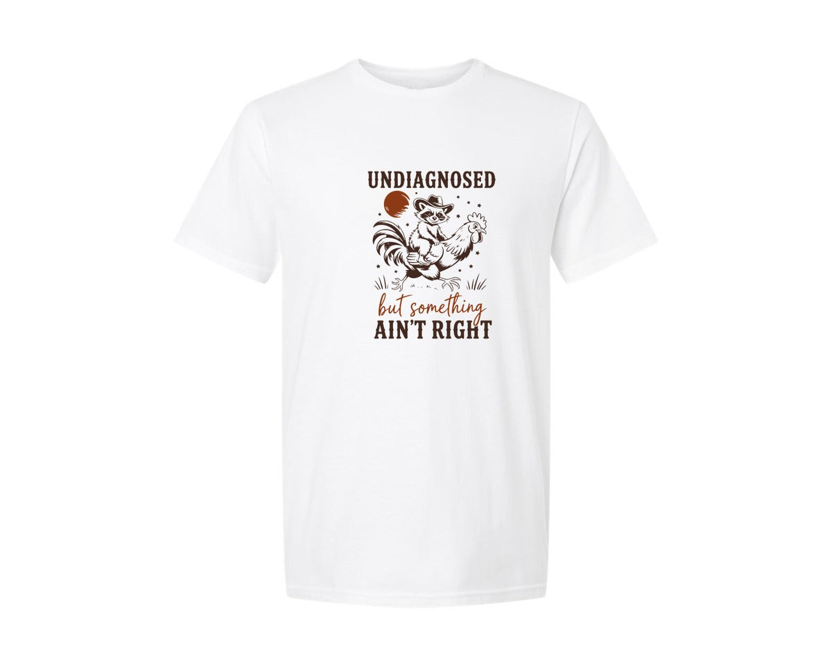 brand:Generic|color:White|Undiagnosed But Something Aint Right 13 Graphic T-Shirt