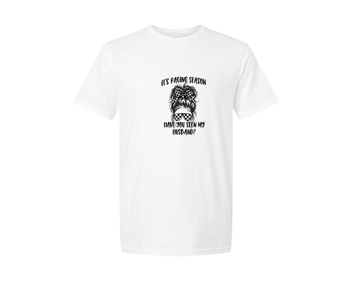 brand:Generic|color:White|Race Season Have You Seen My Husband Graphic T-Shirt