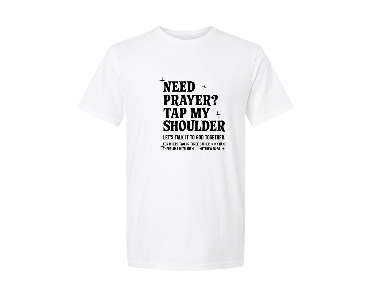 brand:Generic|color:White|Need Prayer Tap My Shoulder Sweatshirt Graphic T-Shirt