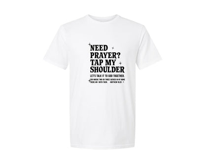 brand:Generic|color:White|Need Prayer Tap My Shoulder Sweatshirt Graphic T-Shirt