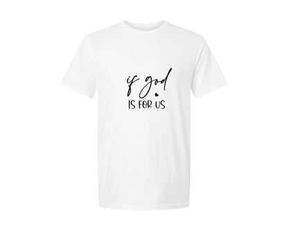 brand:Generic|color:White|If God Is For Us Sleeve Design Graphic T-Shirt