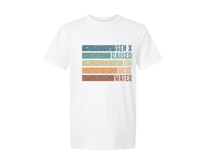 brand:Generic|color:White|Gen X Raised On Hose Water Graphic T-Shirt