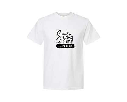 brand:Comfort Colors|color:White|Sewing Is My Happy Place 36 Graphic T-Shirt