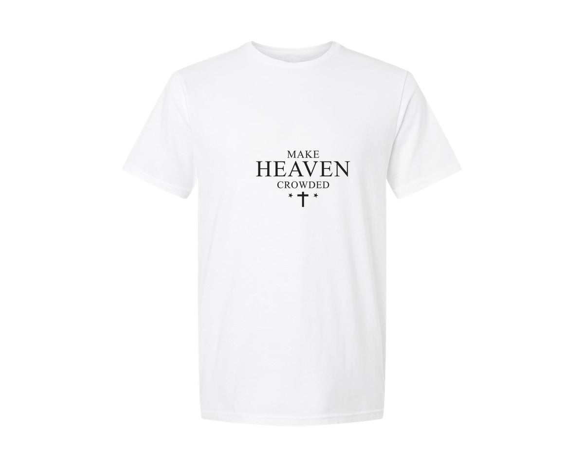brand:Generic|color:White|Make Heaven Crowded Christian Shirt Graphic T-Shirt