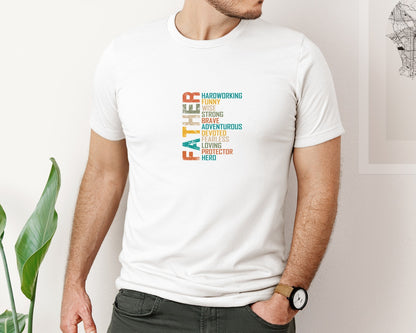 brand:Bella Canvas|color:White|Father Hardworking Funny Father Graphic T-Shirt