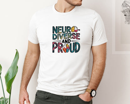brand:Bella Canvas|color:White|Neuro Diverse And Proud Autism Shirt Graphic T-Shirt