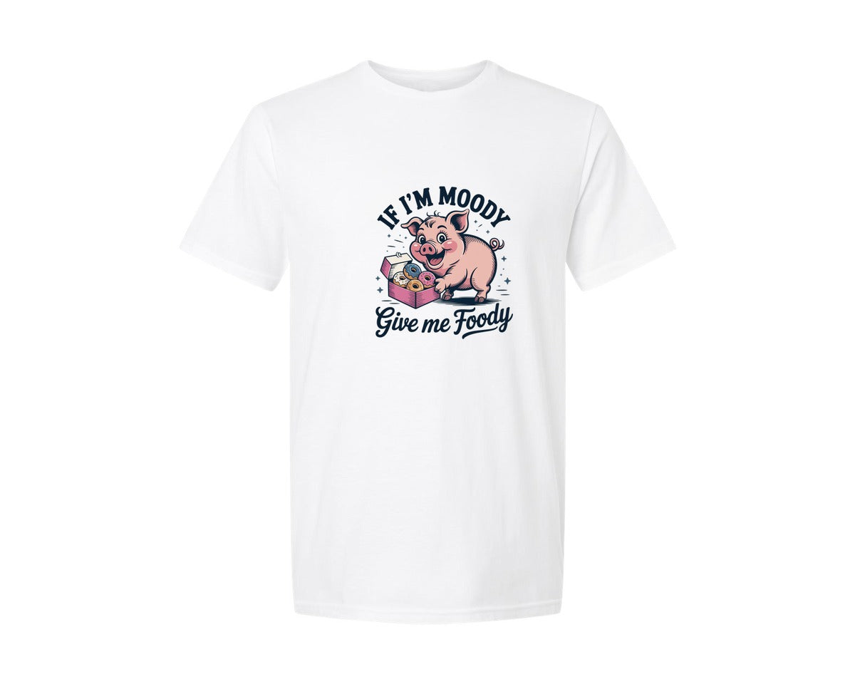 brand:Generic|color:White|If Im Moody Give Me Foody 10 Graphic T-Shirt