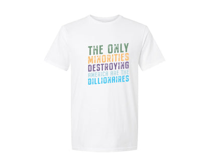 brand:Generic|color:White|The Only Minorities Destroying America F Graphic T-Shirt
