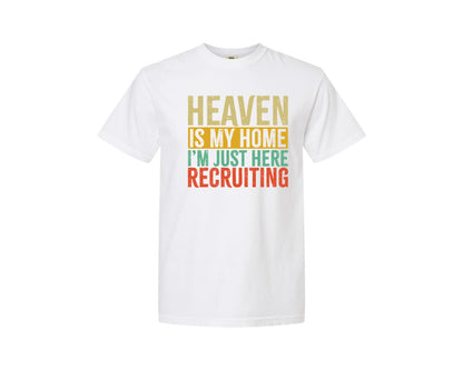 brand:Comfort Colors|color:White|Heaven Is My Home Christian Religious 2 Graphic T-Shirt