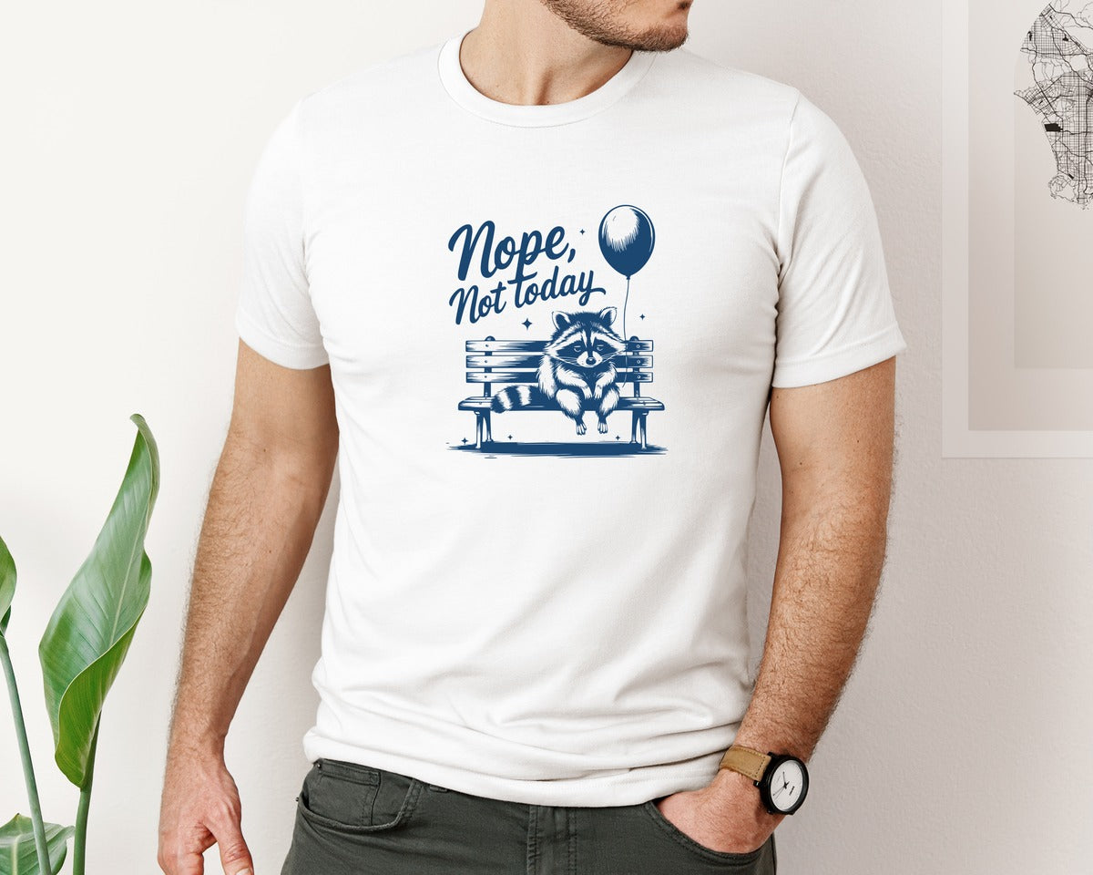 brand:Bella Canvas|color:White|Nope Not Today Design 47 Graphic T-Shirt