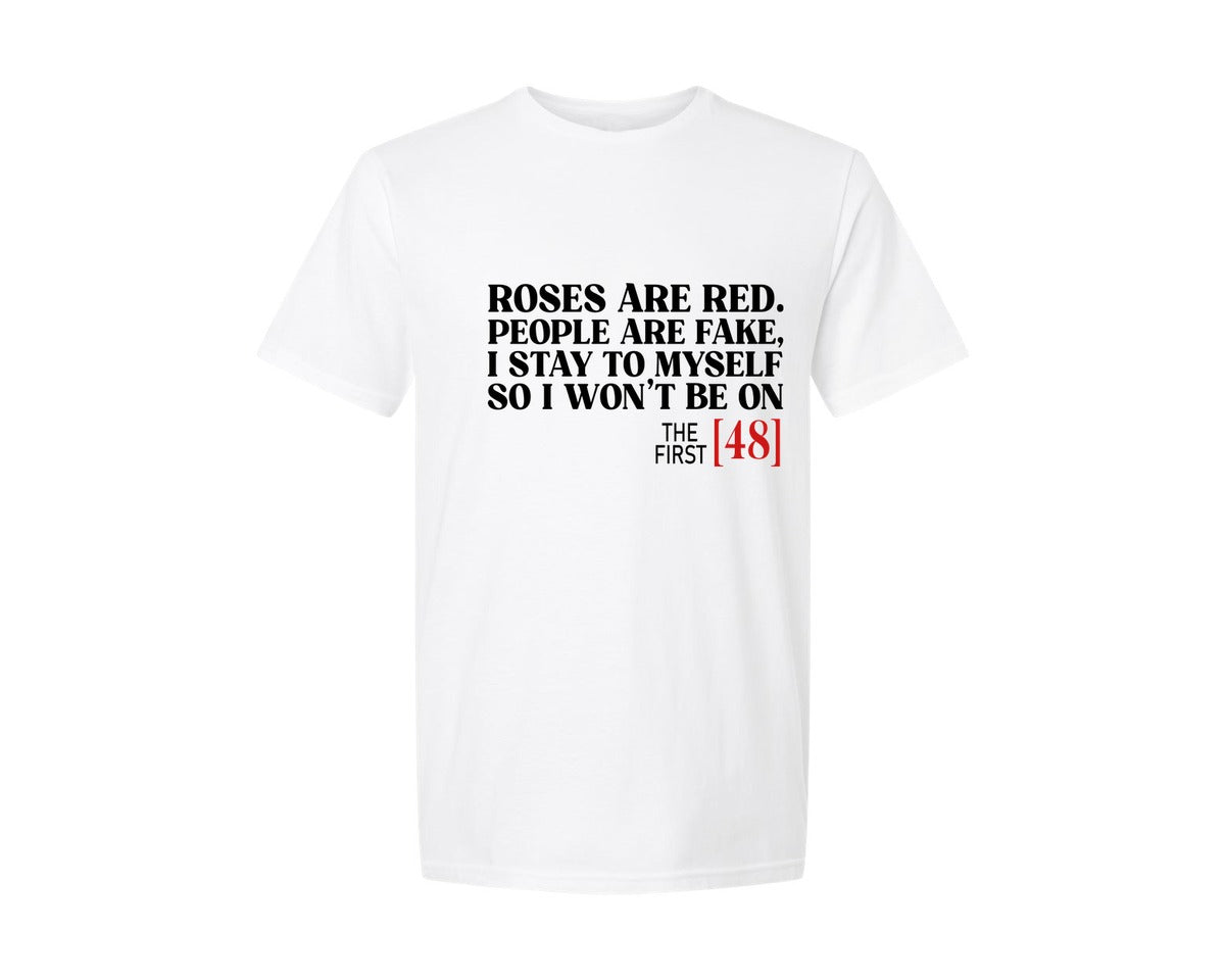 brand:Generic|color:White|Roses Are Red People Are Fake 5 Graphic T-Shirt