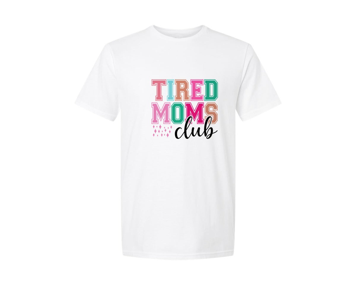 brand:Generic|color:White|Tired Moms Club Sarcastic Mama 2 Graphic T-Shirt