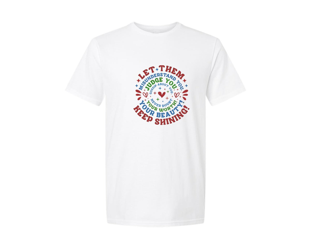 brand:Generic|color:White|Let Them Front And Back Tshirt Graphic T-Shirt