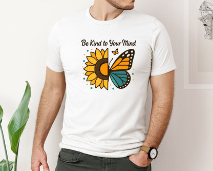 brand:Bella Canvas|color:White|Be Kind To Your Mind Mental Health 33 Graphic T-Shirt