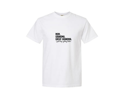 brand:Comfort Colors|color:White|Funny Great Grandma Shirt 4 Graphic T-Shirt