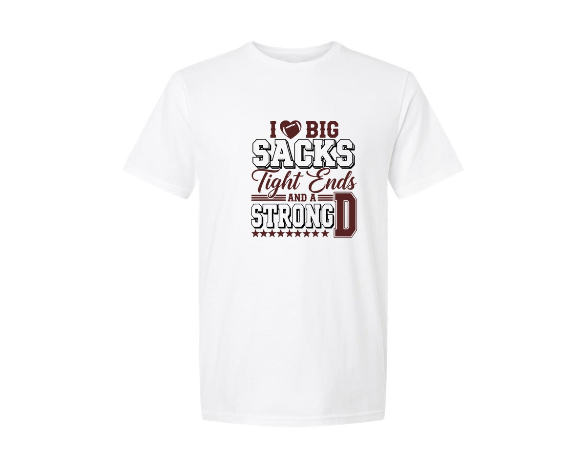 brand:Generic|color:White|I Love Big Sacks Tight Ends Strong D 2 Graphic T-Shirt