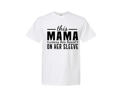 brand:Comfort Colors|color:White|This Mama Wears Her Heart On Her Sleeve 77 Graphic T-Shirt