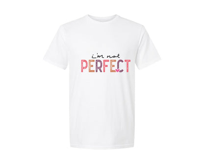 brand:Generic|color:White|Im Not Perfect Im Limited Edition 3 Graphic T-Shirt