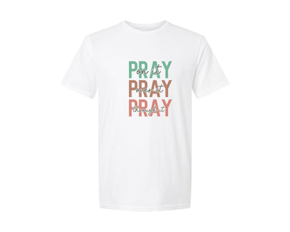 brand:Generic|color:White|Pray On It Pray Over It Pray Through 6 Graphic T-Shirt