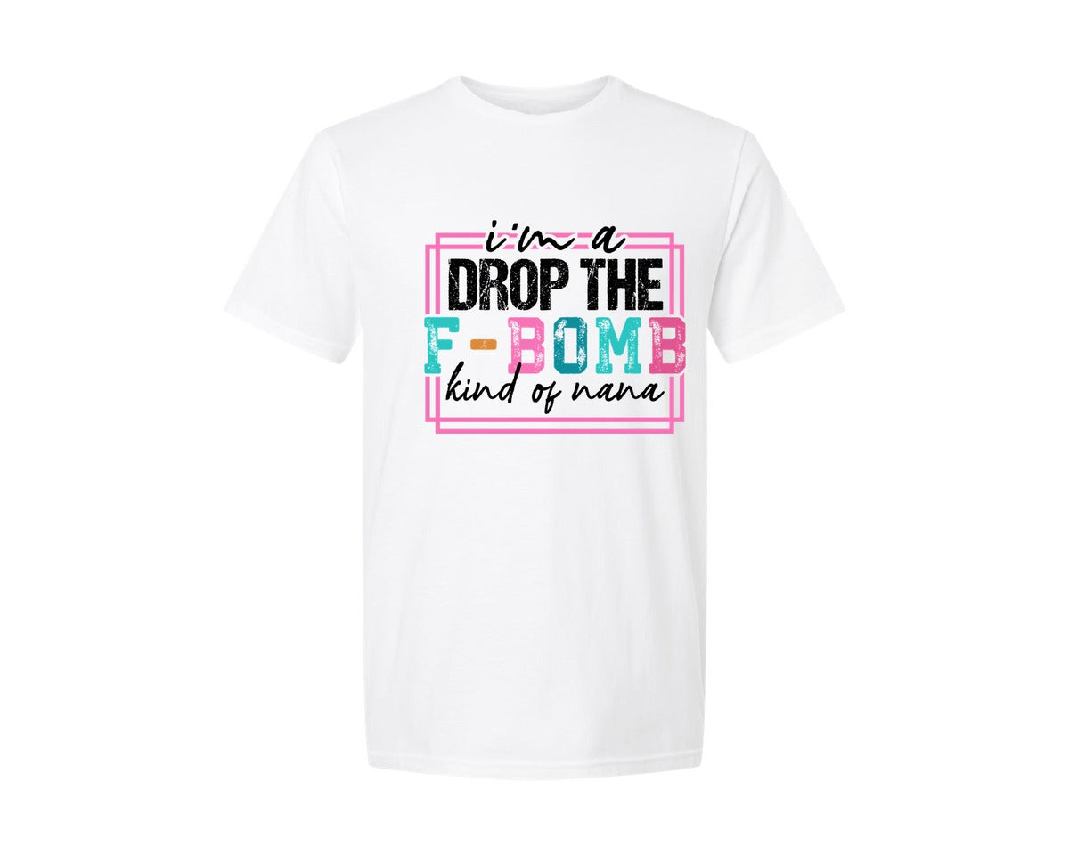 brand:Generic|color:White|F Bomb Nana Snarky Funny Nana Graphic T-Shirt