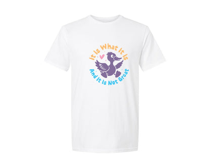 brand:Generic|color:White|It Is What It Is And It Is Not Great 12 Graphic T-Shirt